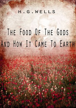 The Food Of The Gods And How It Came To Earth The Food Of The Gods And How It Came To Earth