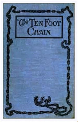 The Ten-Foot Chain The Ten-Foot Chain