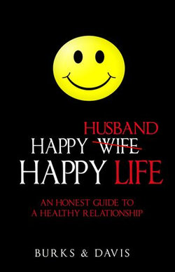Happy Husband Happy Life Happy Husband Happy Life