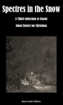 Spectres in the Snow Spectres in the Snow