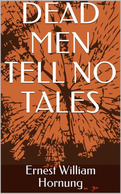 DEAD MEN TELL NO TALES DEAD MEN TELL NO TALES