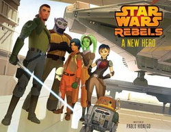 Star Wars: A New Hero Star Wars: A New Hero