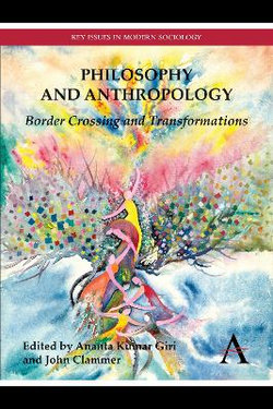 Philosophy and Anthropology Philosophy and Anthropology