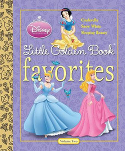 Disney Princess Little Golden Book Favorites Volume 2 (Disney Princess) Disney Princess Little Golden Book Favorites Volume 2 (Disney Princess)