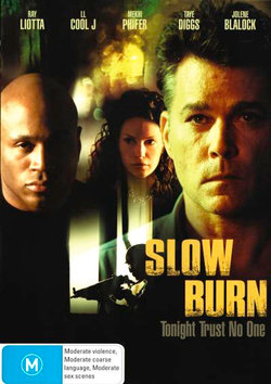 Slow Burn Slow Burn