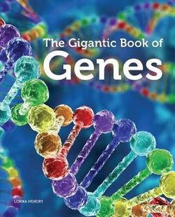 Gigantic Book of Genes Gigantic Book of Genes