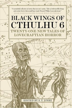 Black Wings of Cthulhu (Volume Six) Black Wings of Cthulhu (Volume Six)