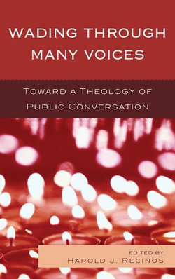 Wading Through Many Voices Wading Through Many Voices