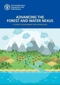 Advancing the forest and water nexus Advancing the forest and water nexus