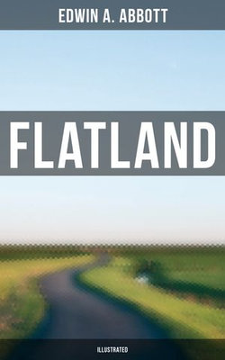 FLATLAND (Illustrated) FLATLAND (Illustrated)