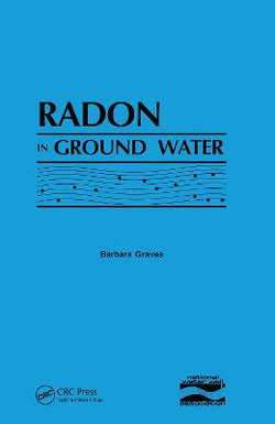 Radon in Ground Water Radon in Ground Water