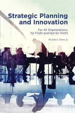 Strategic Planning and Innovation Strategic Planning and Innovation