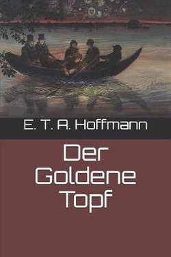Der Goldene Topf Der Goldene Topf