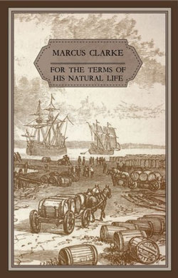For the Term of His Natural Life For the Term of His Natural Life