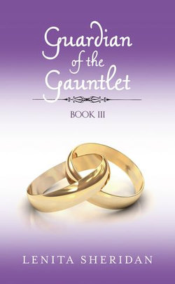 Guardian of the Gauntlet, Book III Guardian of the Gauntlet, Book III