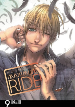 Maximum Ride: the Manga, Vol. 9 Maximum Ride: the Manga, Vol. 9