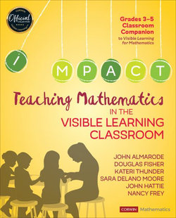 Teaching Mathematics in the Visible Learning Classroom, Grades 3-5 Teaching Mathematics in the Visible Learning Classroom, Grades 3-5