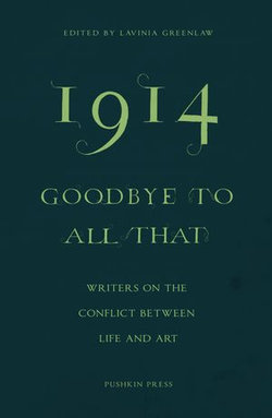1914-Goodbye to All That 1914-Goodbye to All That
