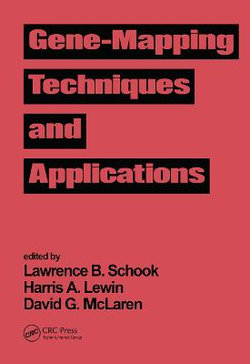 Gene-Mapping Techniques and Applications Gene-Mapping Techniques and Applications