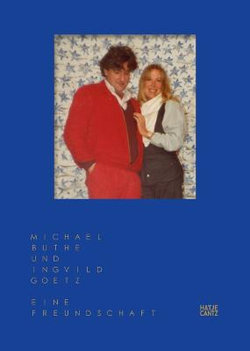 Michael Buthe und Ingvild Goetz (German Edition) Michael Buthe und Ingvild Goetz (German Edition)