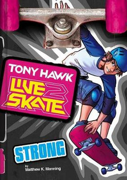 Tony Hawk Live 2 Skate: Strong Tony Hawk Live 2 Skate: Strong