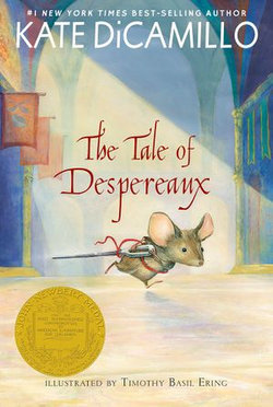 The Tale of Despereaux The Tale of Despereaux