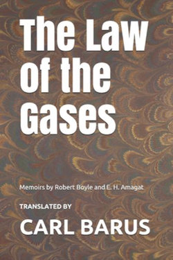 The Law of the Gases The Law of the Gases