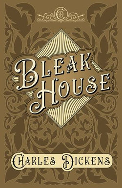 Bleak House Bleak House