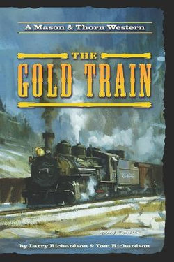 The Gold Train The Gold Train