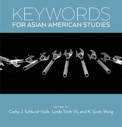 Keywords for Asian American Studies Keywords for Asian American Studies
