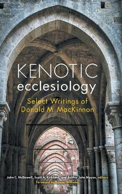 Kenotic Ecclesiology Kenotic Ecclesiology