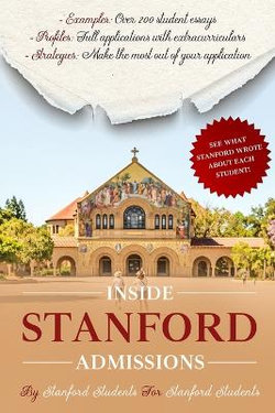 Inside Stanford Admissions Inside Stanford Admissions