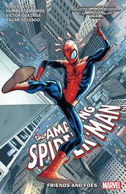 Amazing Spider-Man By Nick Spencer Vol. 2 Amazing Spider-Man By Nick Spencer Vol. 2