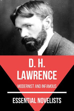 Essential Novelists - D. H. Lawrence Essential Novelists - D. H. Lawrence