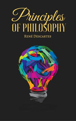 Principles of Philosophy Principles of Philosophy