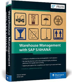 Warehouse Management with SAP S/4HANA Warehouse Management with SAP S/4HANA
