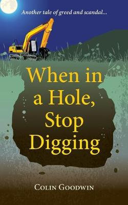 When in a Hole, Stop Digging When in a Hole, Stop Digging