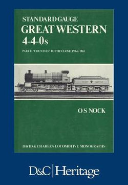 Standard Gauge Great Western 4-4-0s Part 2 Standard Gauge Great Western 4-4-0s Part 2
