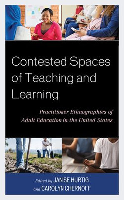 Contested Spaces of Teaching and Learning Contested Spaces of Teaching and Learning