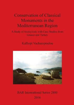 Conservation of Classical Monuments in the Mediterranean Region Conservation of Classical Monuments in the Mediterranean Region