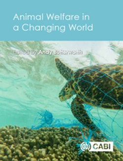 Animal Welfare in a Changing World Animal Welfare in a Changing World