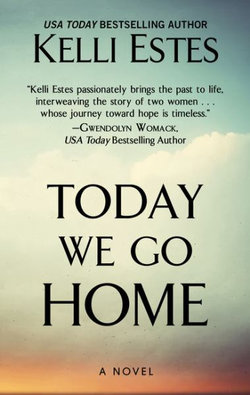Today We Go Home Today We Go Home