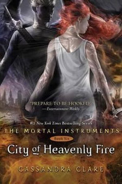 City of Heavenly Fire City of Heavenly Fire