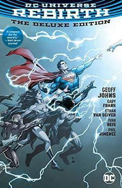 DC Universe: Rebirth Deluxe Edition DC Universe: Rebirth Deluxe Edition