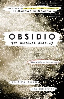 Obsidio - The Illuminae Files: book 3 Obsidio - The Illuminae Files: book 3