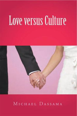 Love Versus Culture Love Versus Culture