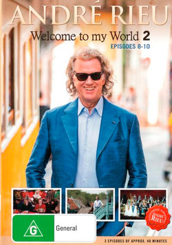 Andre Rieu: Welcome To My World 2 (Episodes 8-10) Andre Rieu: Welcome To My World 2 (Episodes 8-10)