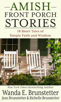Amish Front Porch Stories Amish Front Porch Stories