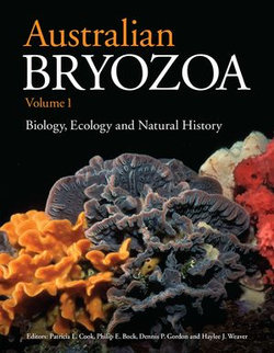 Australian Bryozoa Volume 1 Australian Bryozoa Volume 1