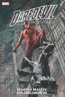 Daredevil by Brian Michael Bendis Omnibus Vol. 1 Daredevil by Brian Michael Bendis Omnibus Vol. 1